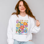 All For Love And Love For All - Gay Unisex Crewneck T-Shirt Sweatshirt Hoodie