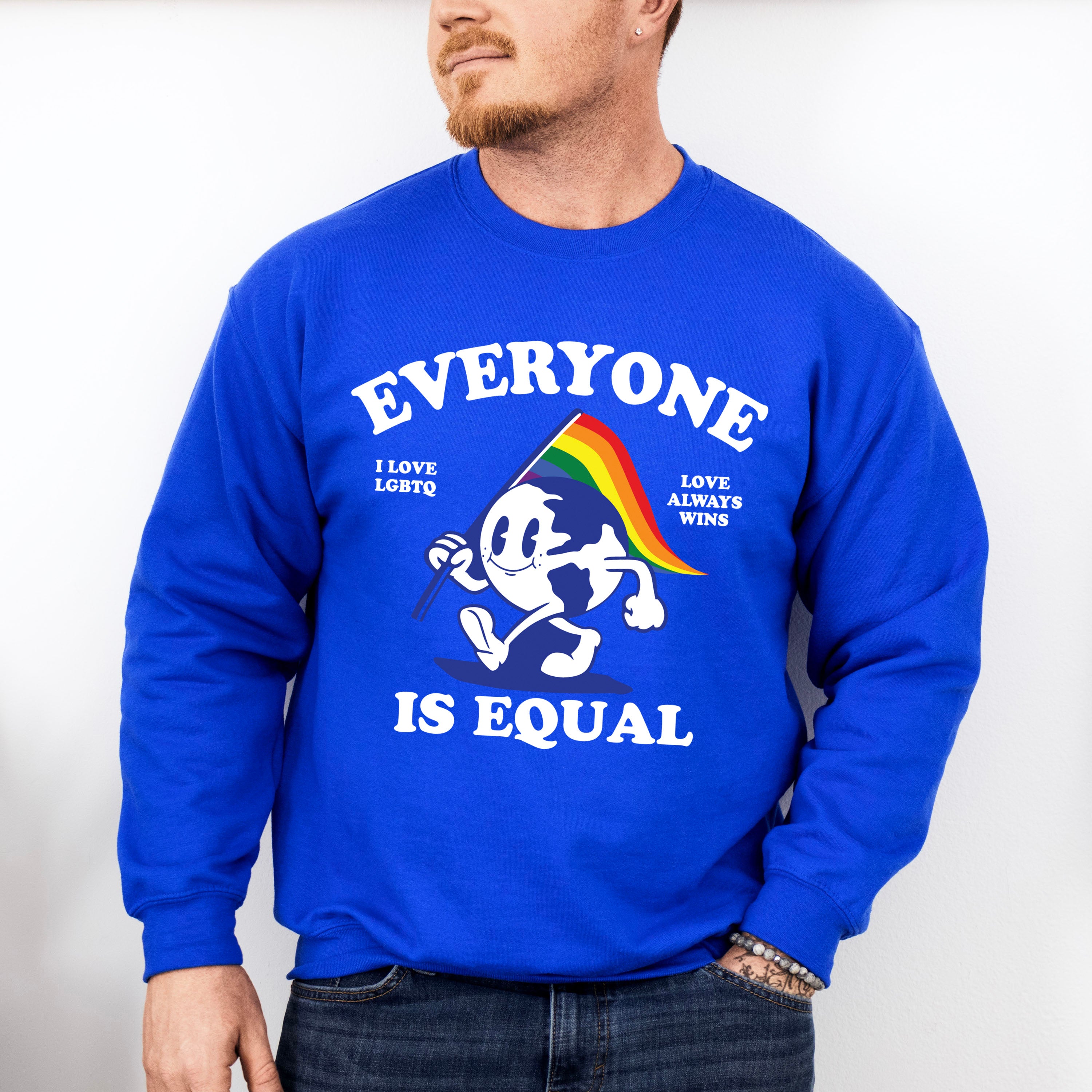 Everyone Is Equal, Love Always Wins - Gay Unisex Crewneck T-Shirt Sweatshirt Hoodie