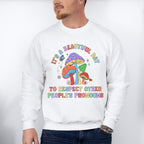 Respect Other People's Pronouns Mushrooms - Gay Unisex Crewneck T-Shirt Sweatshirt Hoodie