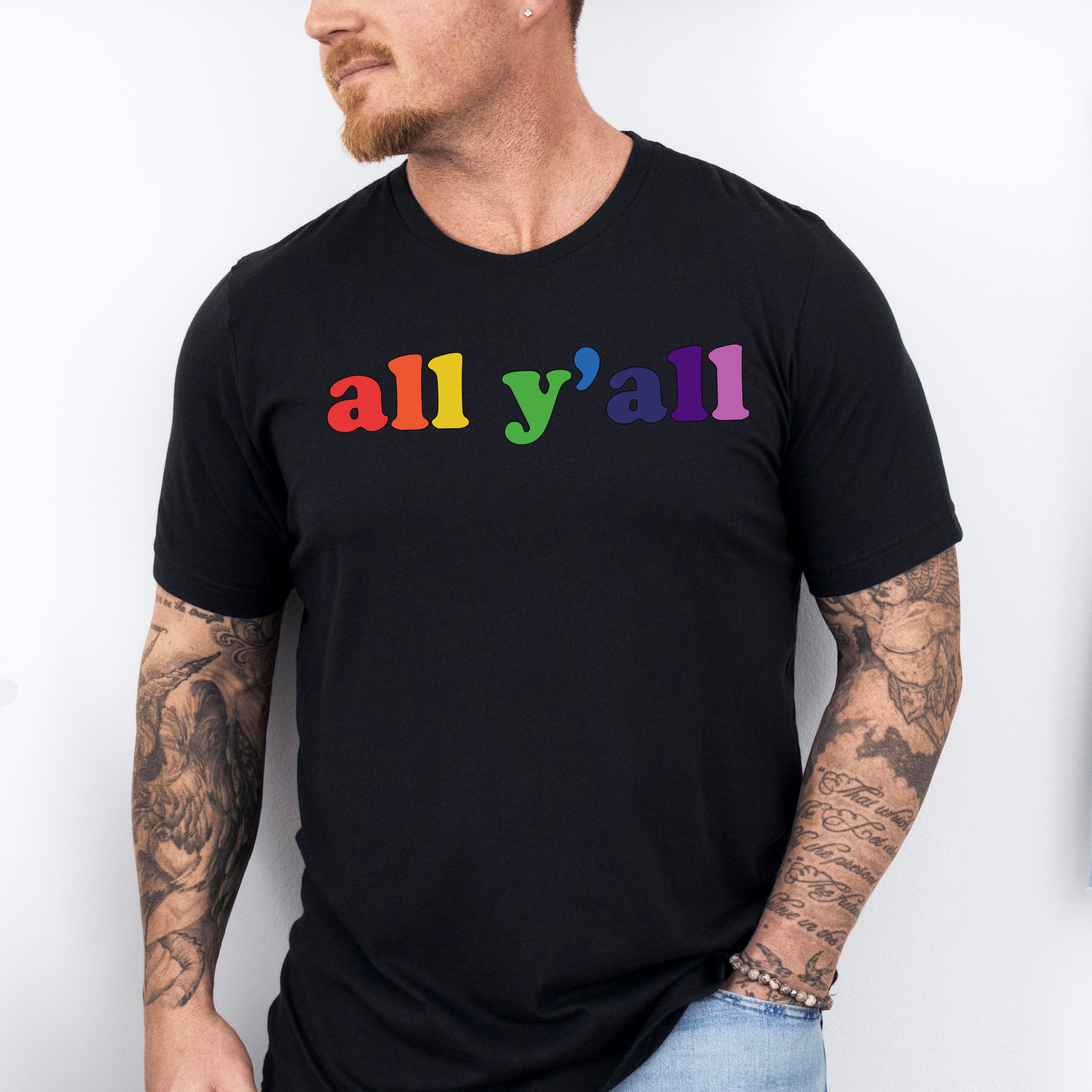 All Y'all Rainbow Colors - Gay Unisex Crewneck T-Shirt Sweatshirt Hoodie