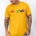 All Y'all Rainbow Colors - Gay Unisex Crewneck T-Shirt Sweatshirt Hoodie