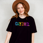 GAYDHD - Gay Unisex Crewneck T-Shirt Sweatshirt Hoodie