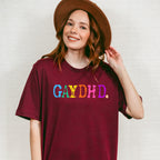 GAYDHD - Gay Unisex Crewneck T-Shirt Sweatshirt Hoodie