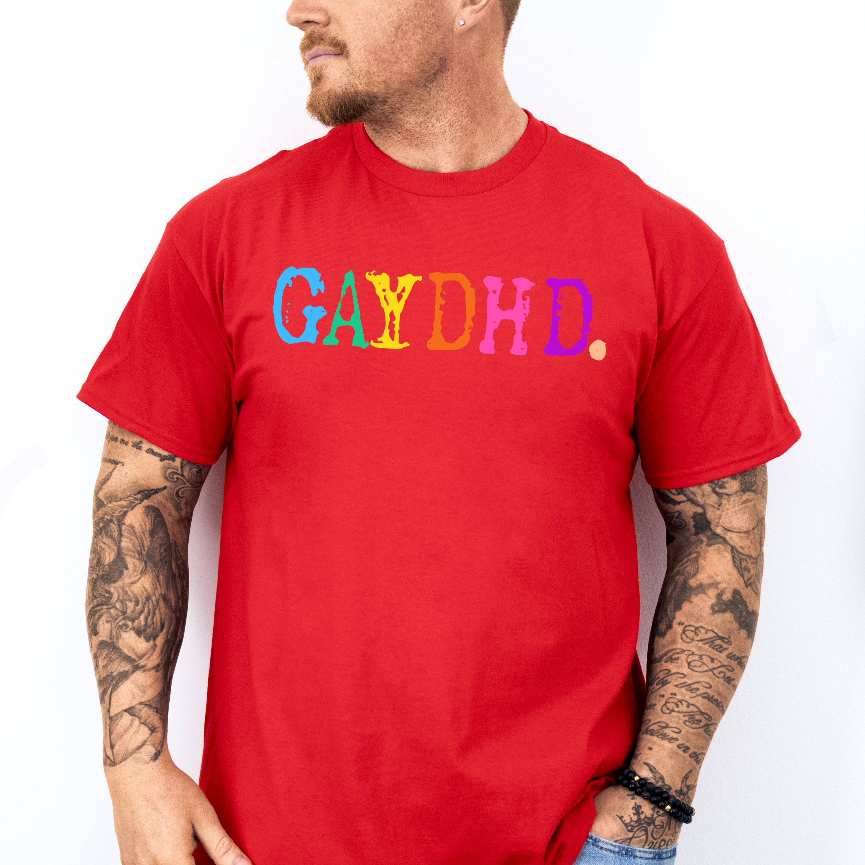 GAYDHD - Gay Unisex Crewneck T-Shirt Sweatshirt Hoodie