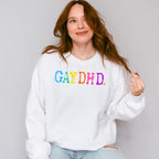 GAYDHD - Gay Unisex Crewneck T-Shirt Sweatshirt Hoodie