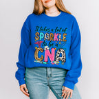 It Takes A Lot Of Sparkles - CNA Unisex Crewneck T-Shirt Sweatshirt Hoodie