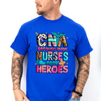 CNA Because Even Nurses Need Heroes - CNA Unisex Crewneck T-Shirt Sweatshirt Hoodie