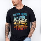 Alaska Cruise Making Memories Together 2025 - Vacation Unisex Crewneck T-Shirt Sweatshirt Hoodie
