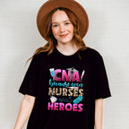 Even Nurses Need Heroes - CNA Unisex Crewneck T-Shirt Sweatshirt Hoodie
