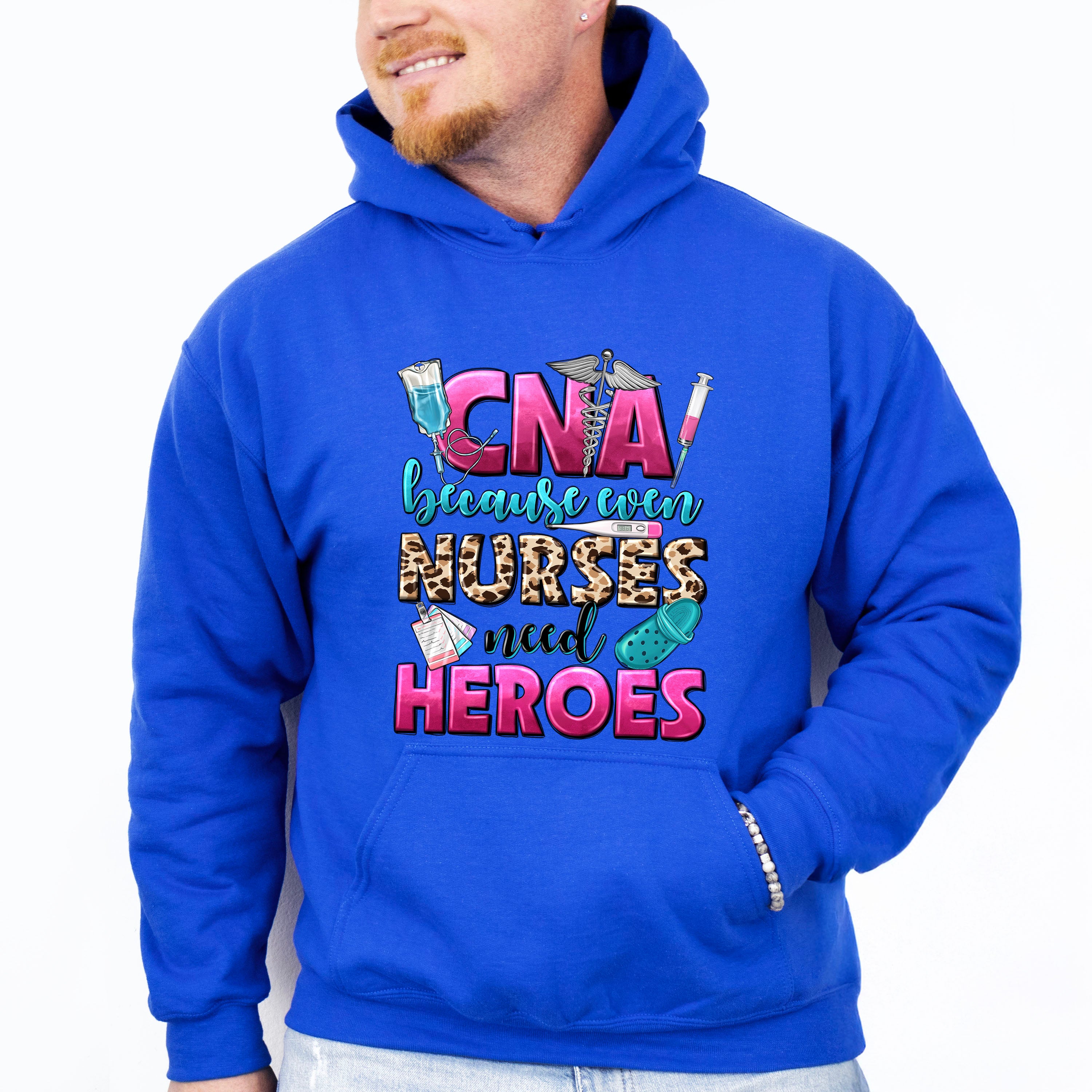 Even Nurses Need Heroes - CNA Unisex Crewneck T-Shirt Sweatshirt Hoodie
