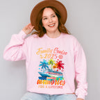 Family Cruise 2025 Making Memories For A Lifetime - Vacation Unisex Crewneck T-Shirt Sweatshirt Hoodie