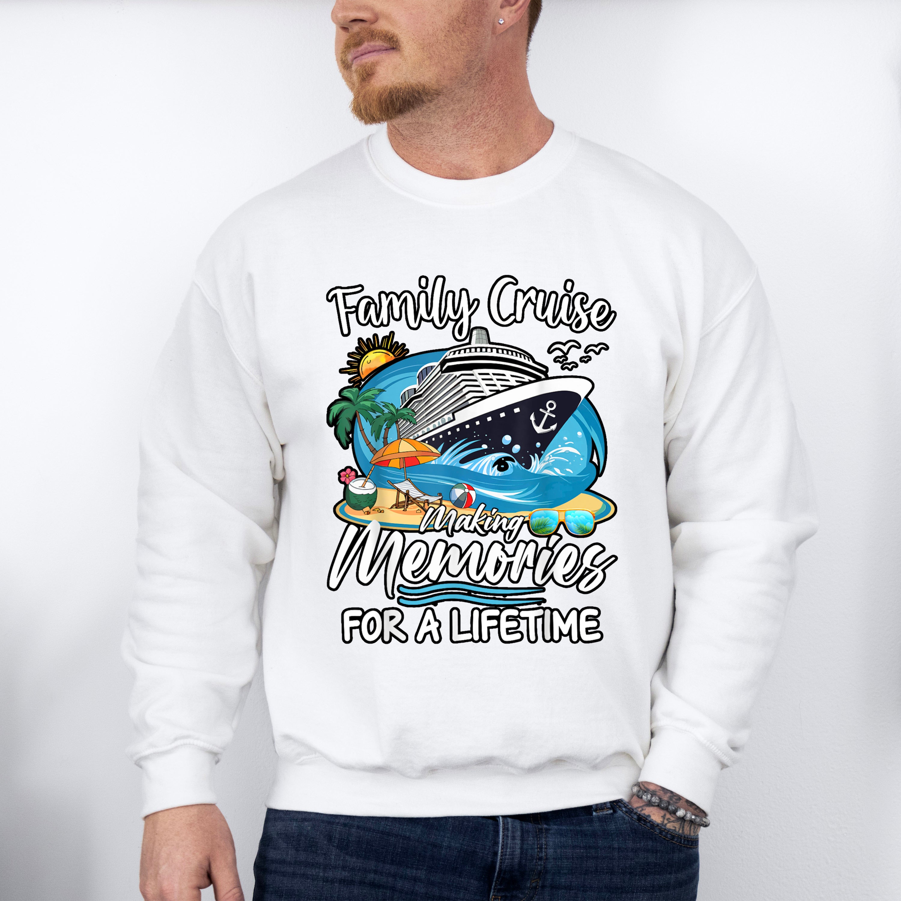 Family Cruise Making Memories For A Lifetime - Vacation Unisex Crewneck T-Shirt Sweatshirt Hoodie