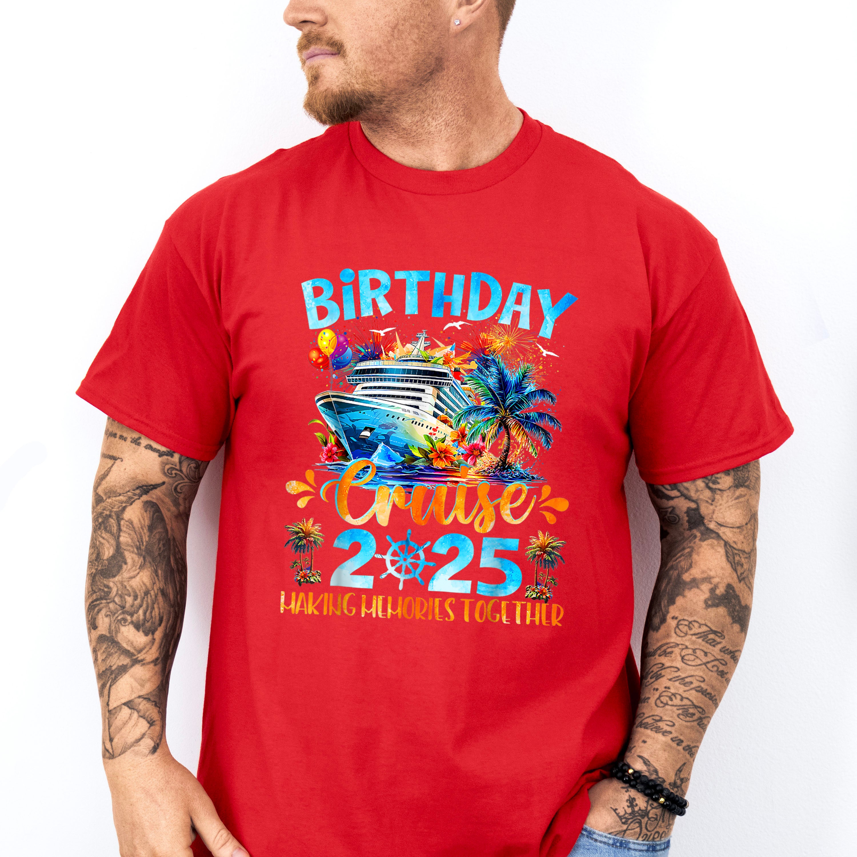 Birthday Cruise 2025 Making Memories Colorful - Vacation Unisex Crewneck T-Shirt Sweatshirt Hoodie