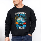 Countdown Is Over It's Cruise Time - Vacation Unisex Crewneck T-Shirt Sweatshirt Hoodie