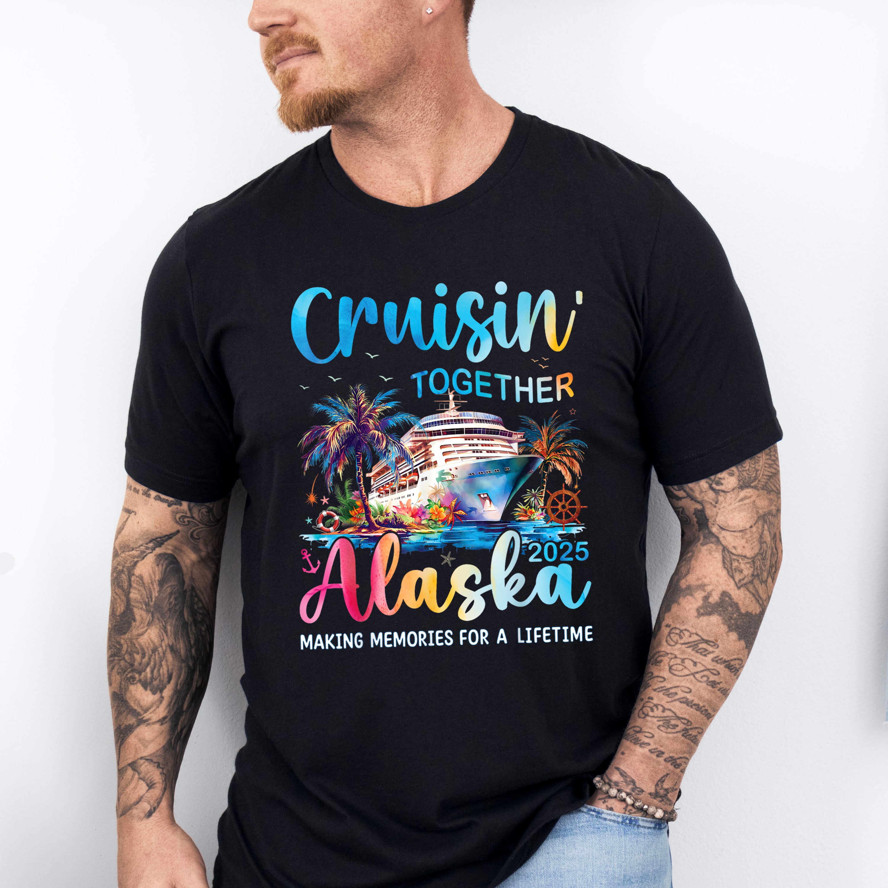 Cruisin' Together Alaska 2025 Making Memories - Vacation Unisex Crewneck T-Shirt Sweatshirt Hoodie