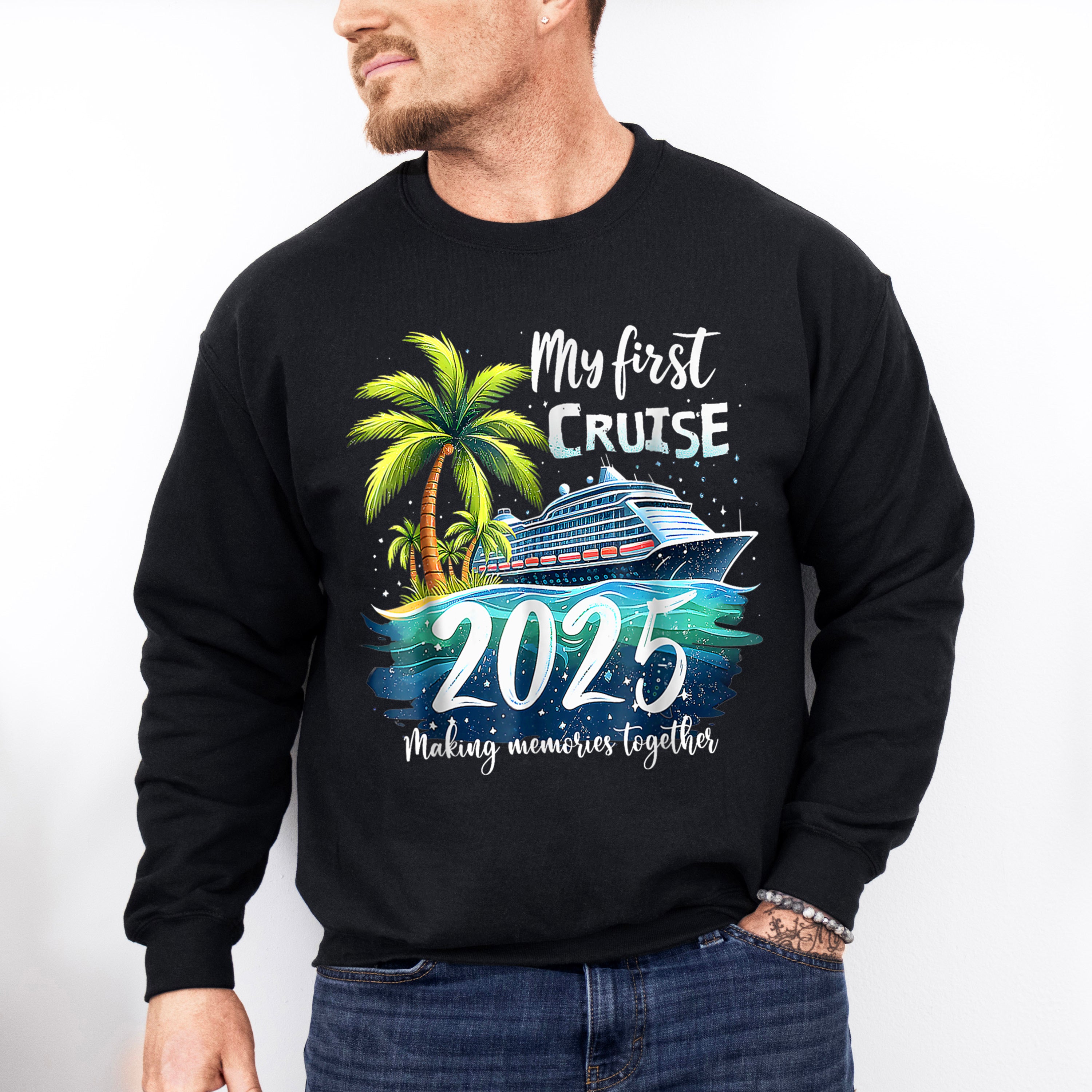 My First Cruise 2025 Palm Trees - Vacation Unisex Crewneck T-Shirt Sweatshirt Hoodie