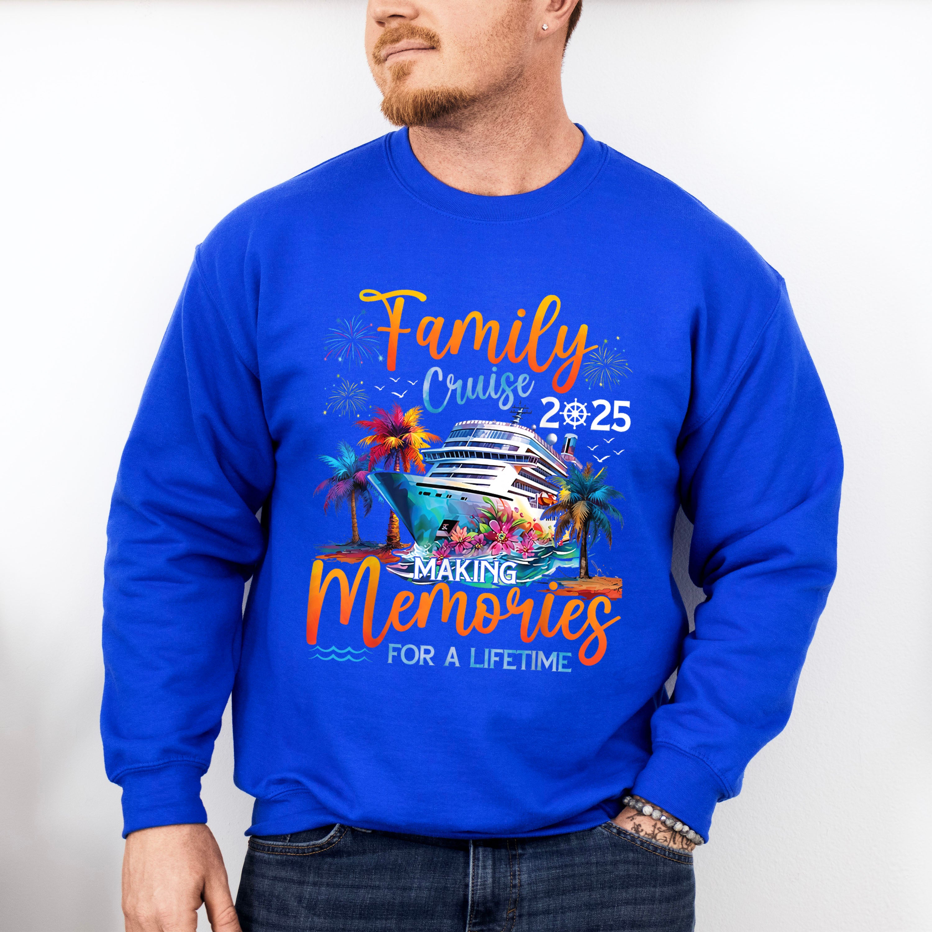Family Cruise 2025 Making Memories For A Lifetime Colorful - Vacation Unisex Crewneck T-Shirt Sweatshirt Hoodie