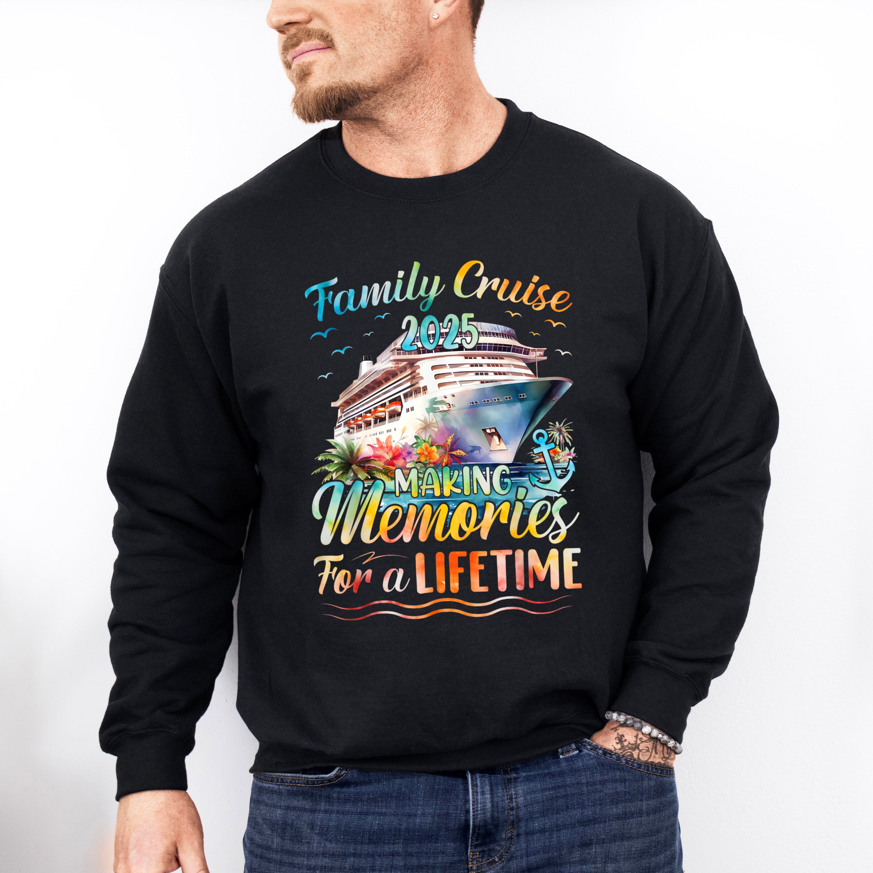 Flowers Design Family Cruise 2025 Making Memories - Vacation Unisex Crewneck T-Shirt Sweatshirt Hoodie