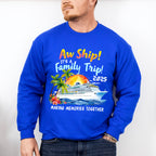 Aw Ship It's A Family Trip 2025 - Vacation Unisex Crewneck T-Shirt Sweatshirt Hoodie
