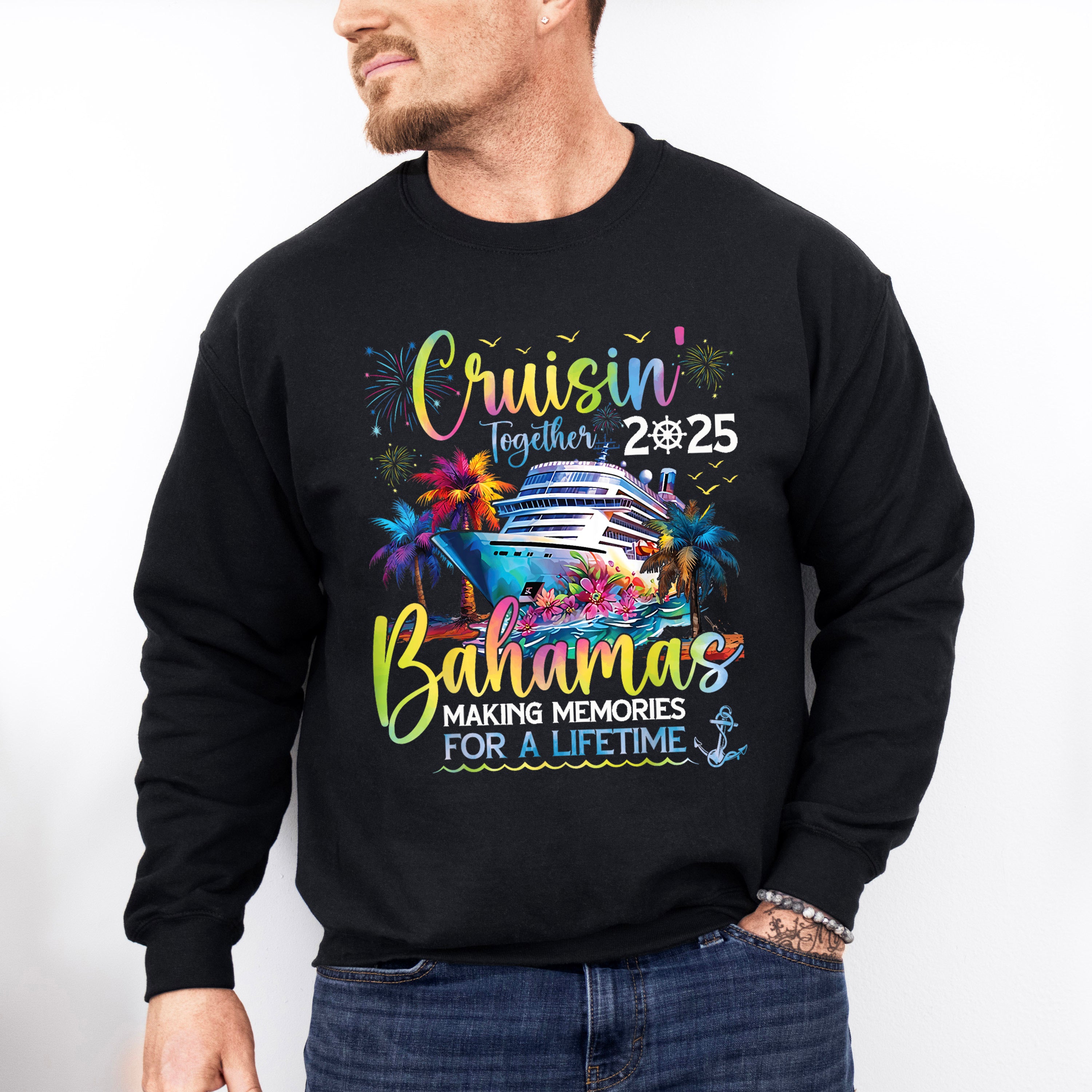 Cruisin' Together 2025 Bahamas Design - Vacation Unisex Crewneck T-Shirt Sweatshirt Hoodie