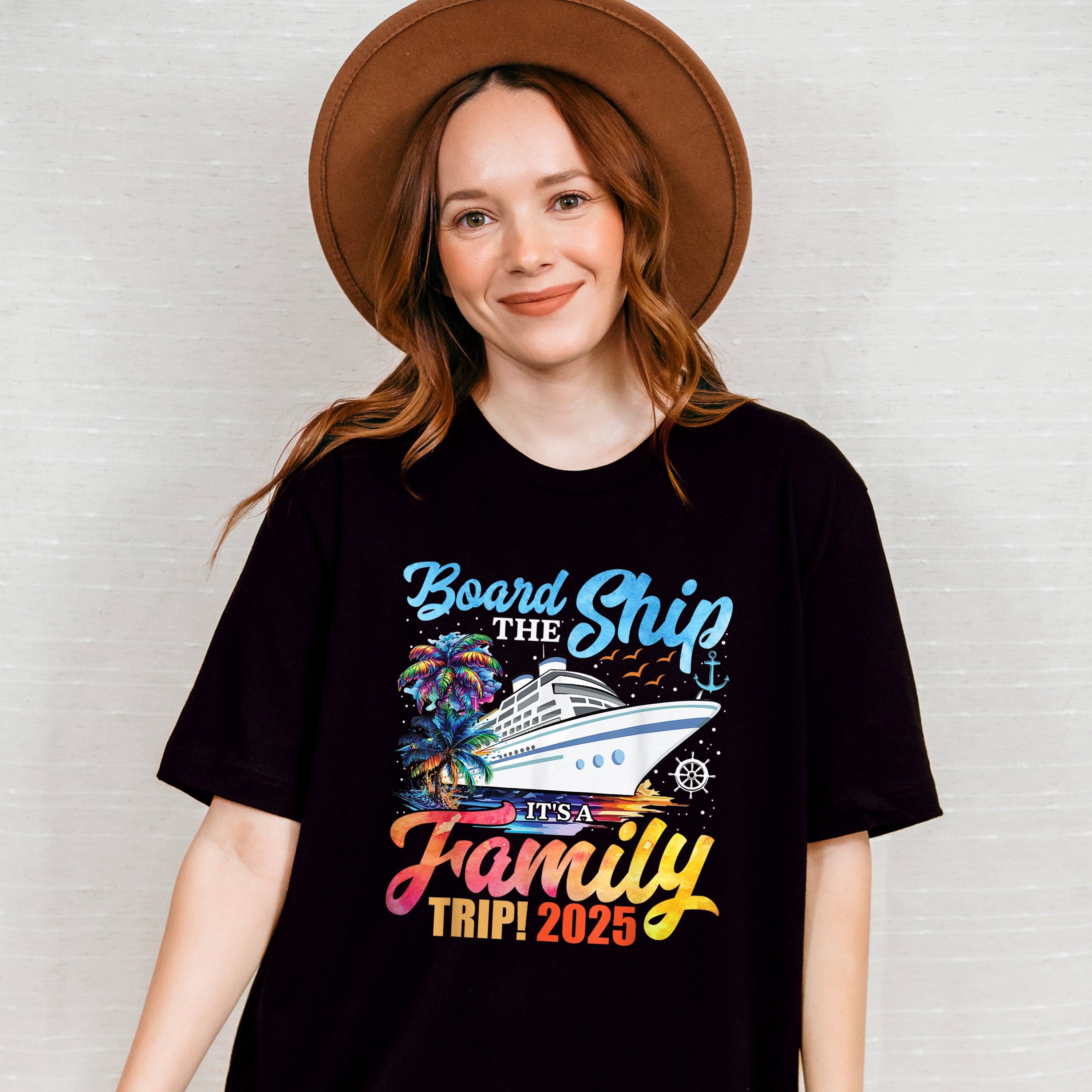 Board The Ship It's A Family Trip 2025 White Ship - Vacation Unisex Crewneck T-Shirt Sweatshirt Hoodie