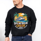 Spring Break Cruise 2025 Making Memories Together - Vacation Unisex Crewneck T-Shirt Sweatshirt Hoodie
