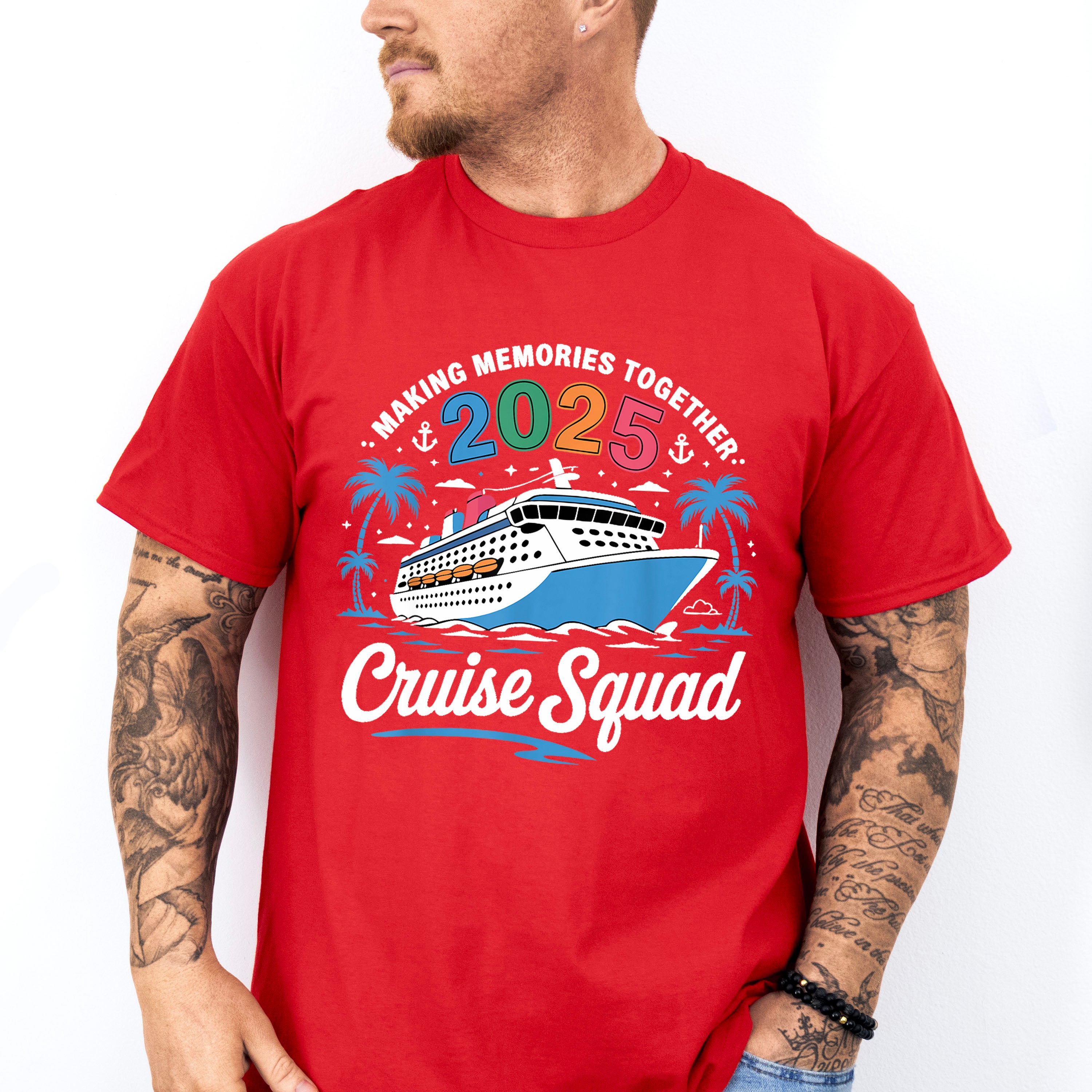 Making Memories Together 2025 Cruise Squad - Vacation Unisex Crewneck T-Shirt Sweatshirt Hoodie