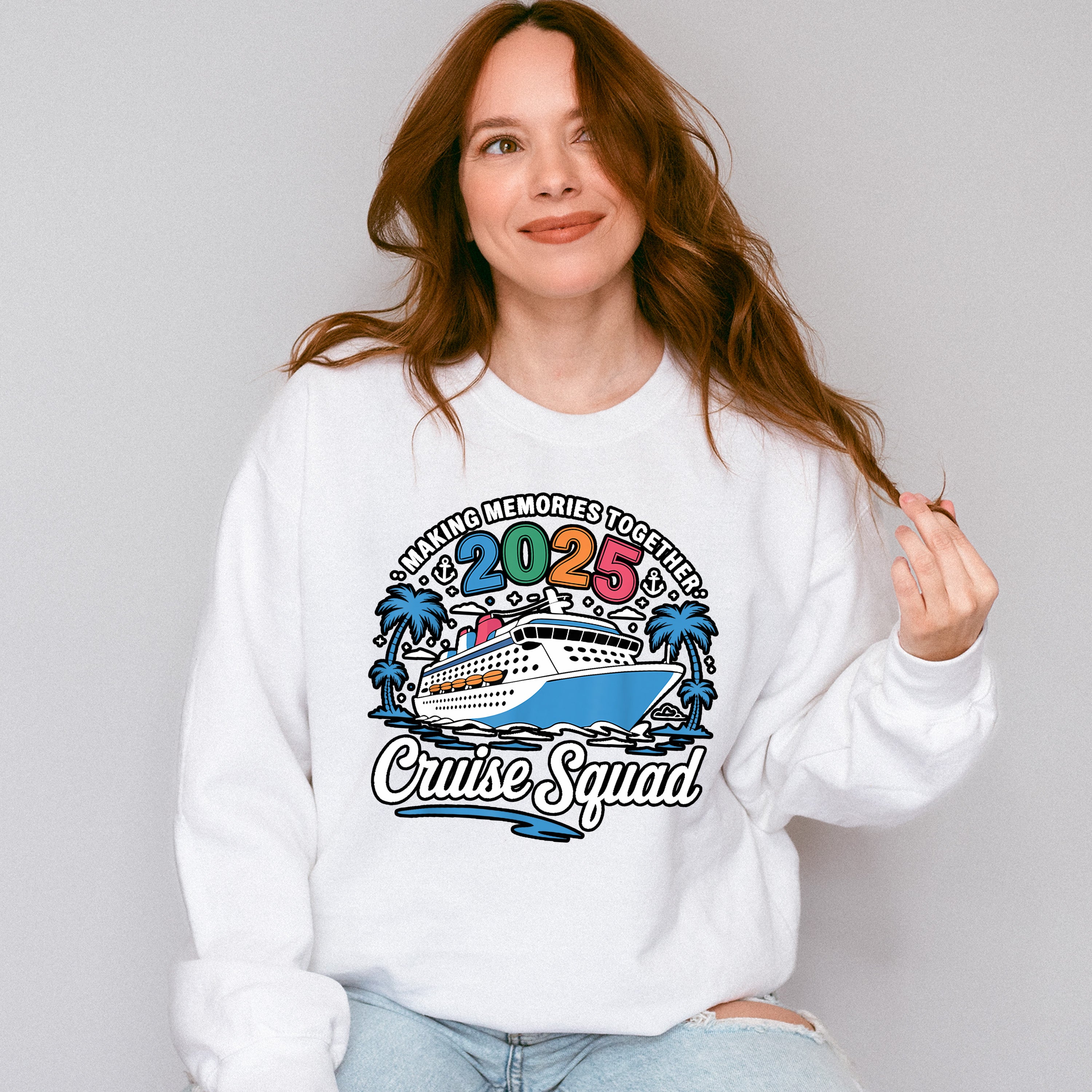 Making Memories Together 2025 Cruise Squad - Vacation Unisex Crewneck T-Shirt Sweatshirt Hoodie