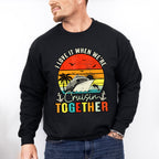I Love It When We're Cruisin Together Sunset - Vacation Unisex Crewneck T-Shirt Sweatshirt Hoodie