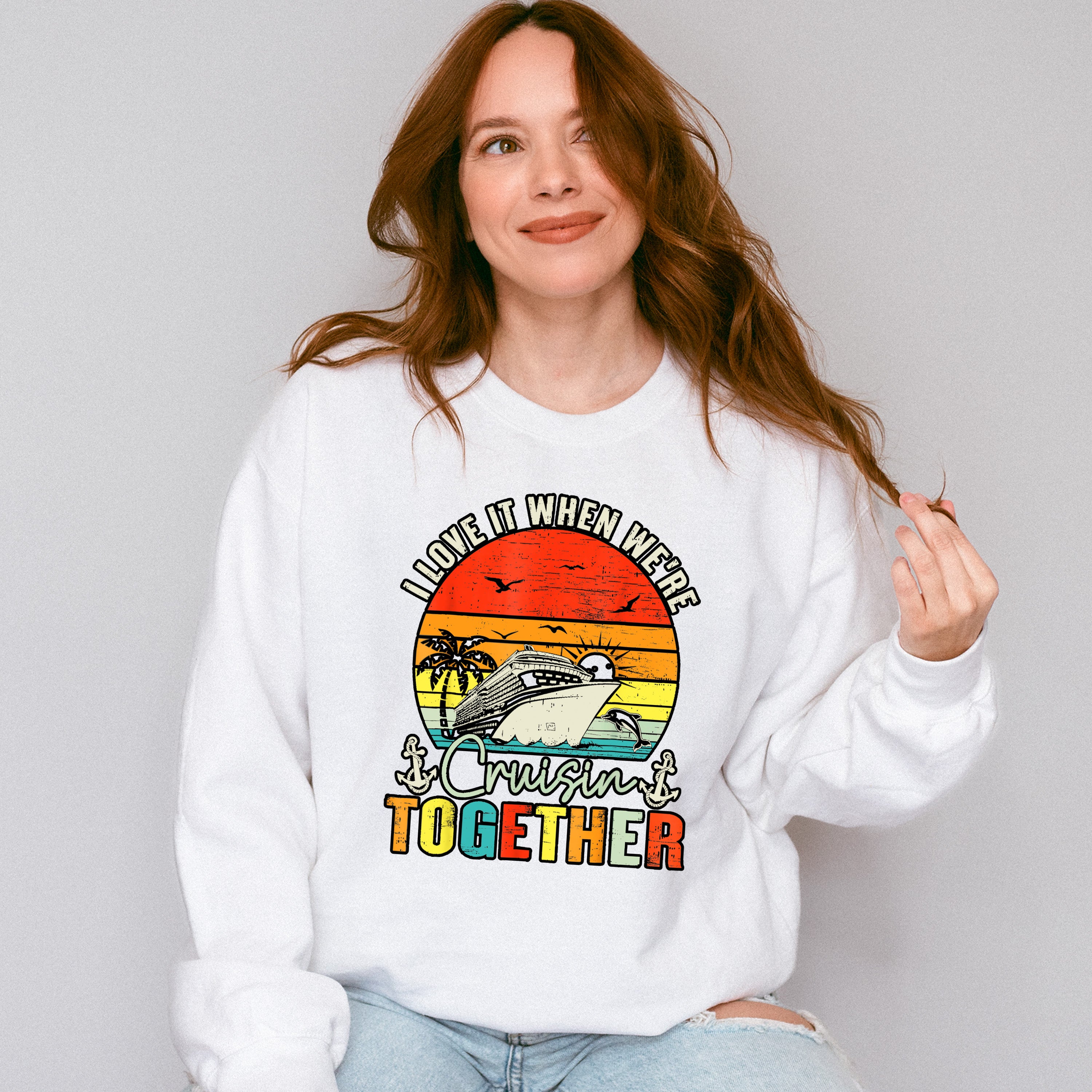 I Love It When We're Cruisin Together Sunset - Vacation Unisex Crewneck T-Shirt Sweatshirt Hoodie