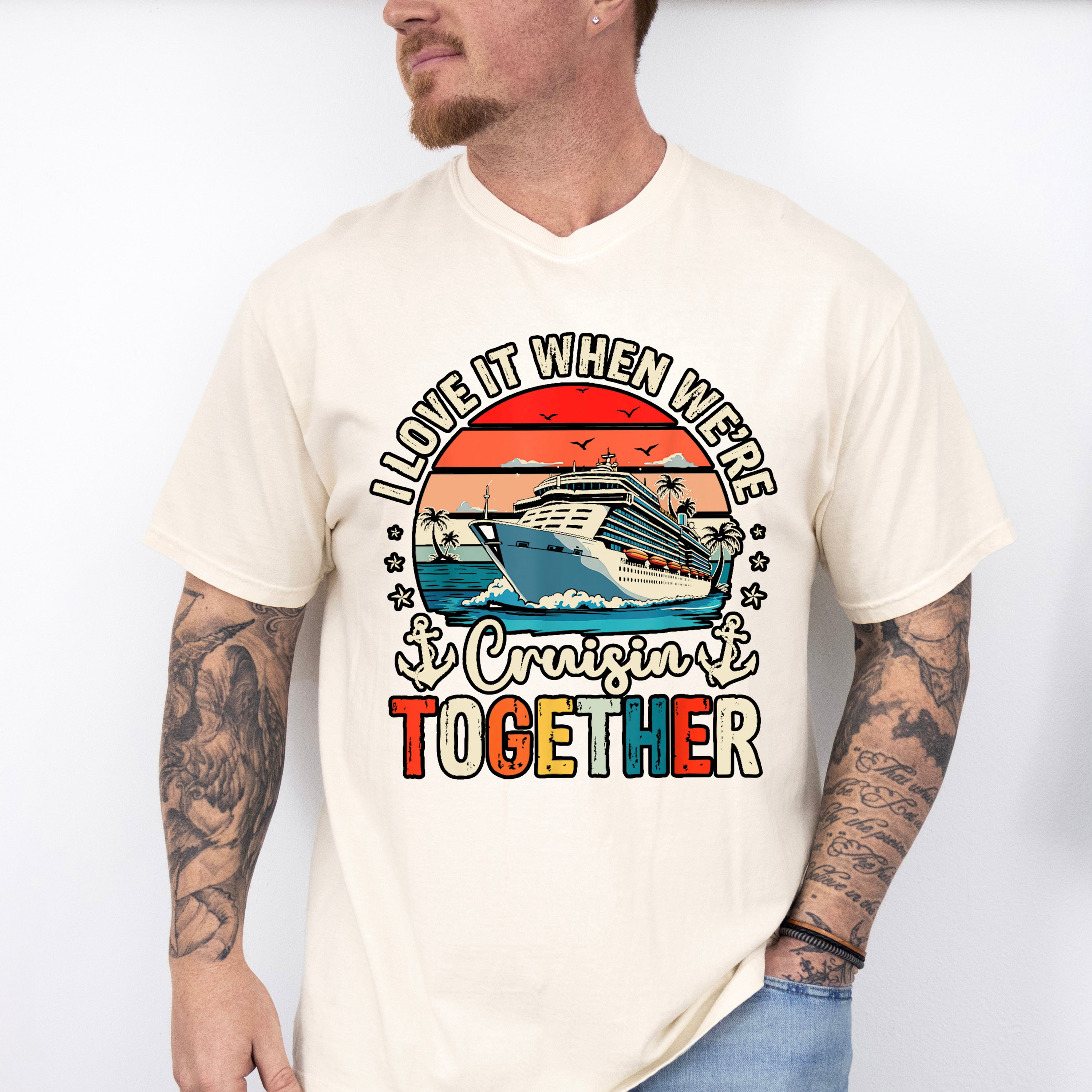 I Love It When We're Cruisin Together Sunset Design - Vacation Unisex Crewneck T-Shirt Sweatshirt Hoodie