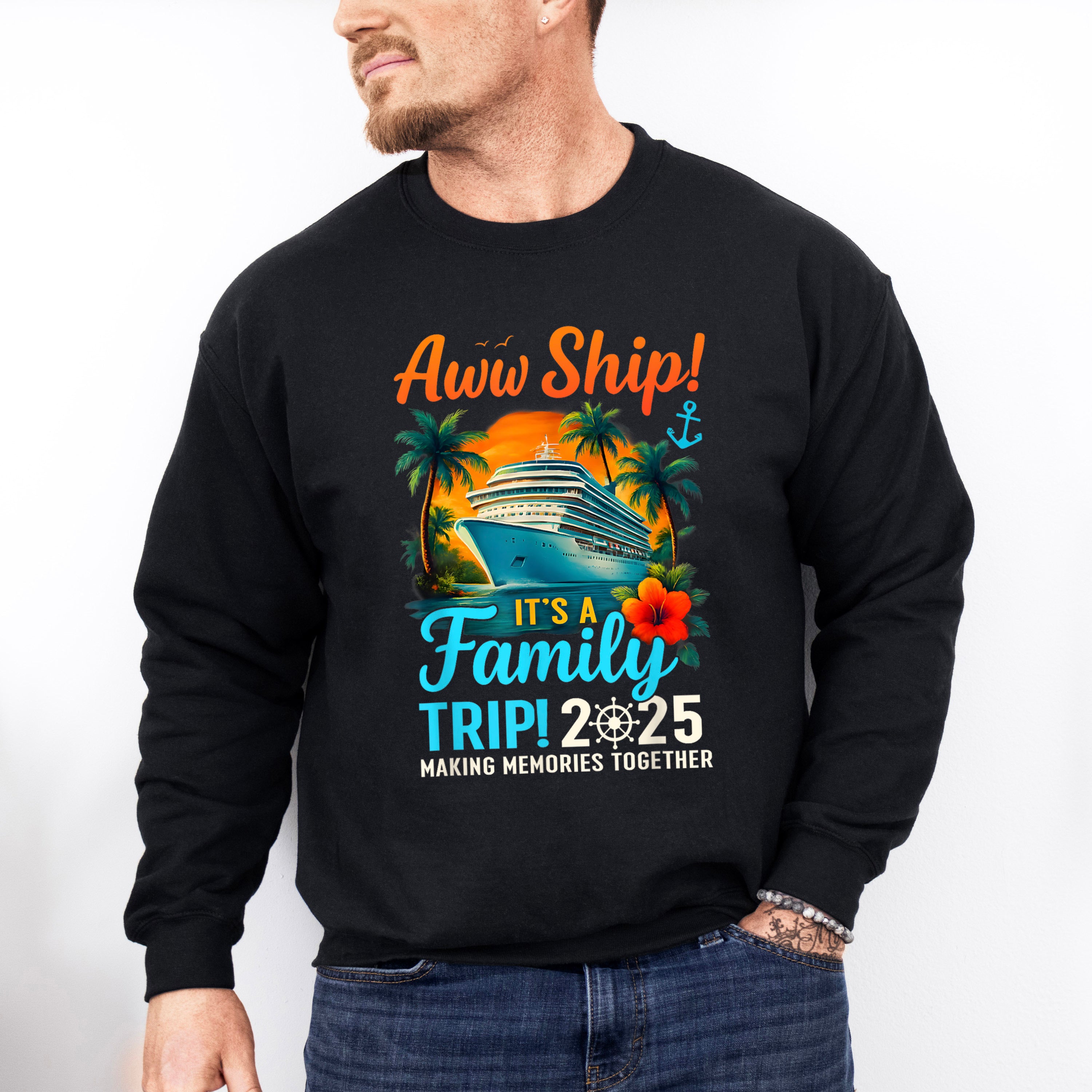 Aww Ship! It's A Family Trip 2025 Sunset - Vacation Unisex Crewneck T-Shirt Sweatshirt Hoodie