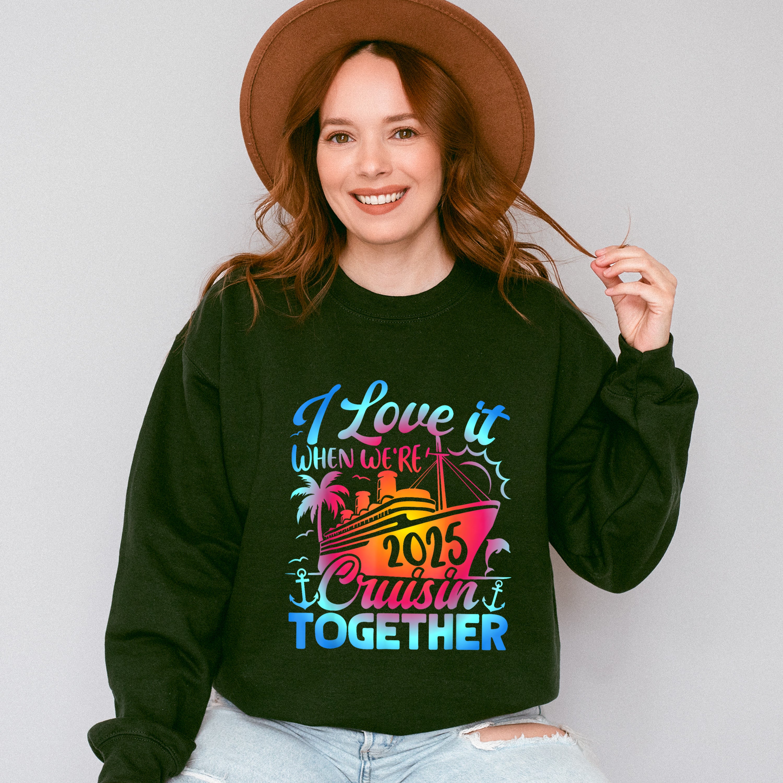 I Love It When We're Cruisin Together 2025 Blue &amp; Pink - Vacation Unisex Crewneck T-Shirt Sweatshirt Hoodie