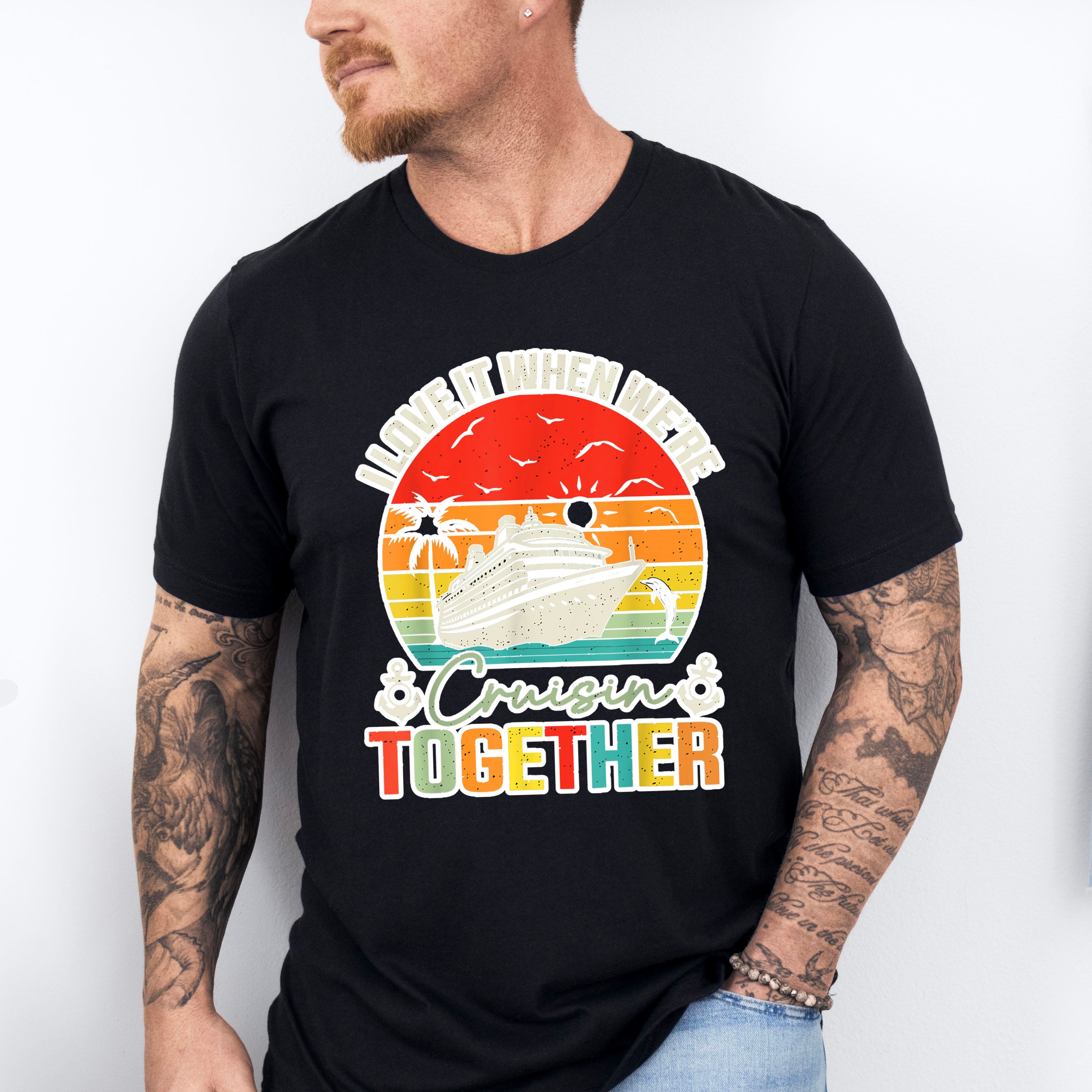I Love It When We're Cruisin Together Circular Sunset - Vacation Unisex Crewneck T-Shirt Sweatshirt Hoodie