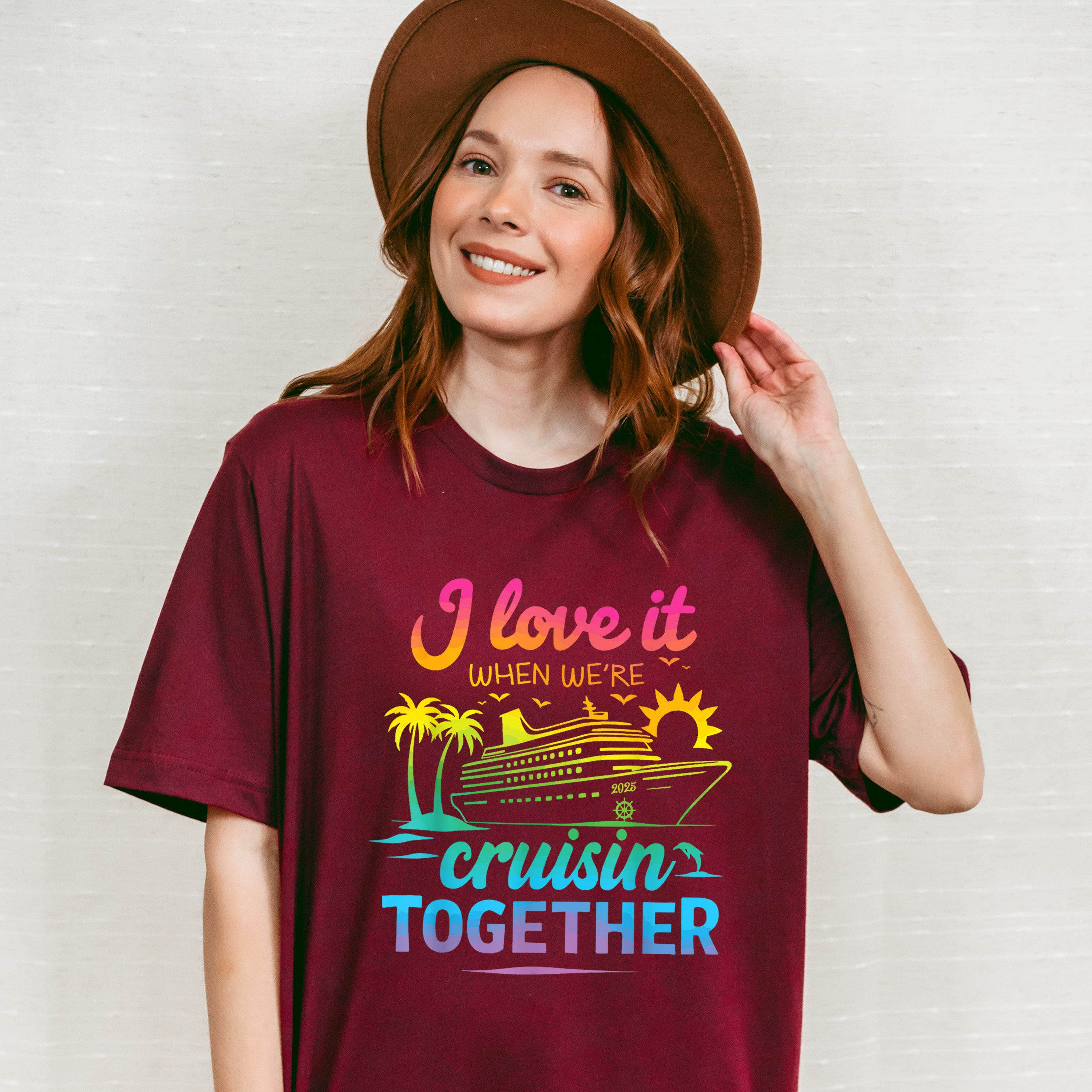 I Love It When We're Cruisin Together Gradient Colors - Vacation Unisex Crewneck T-Shirt Sweatshirt Hoodie