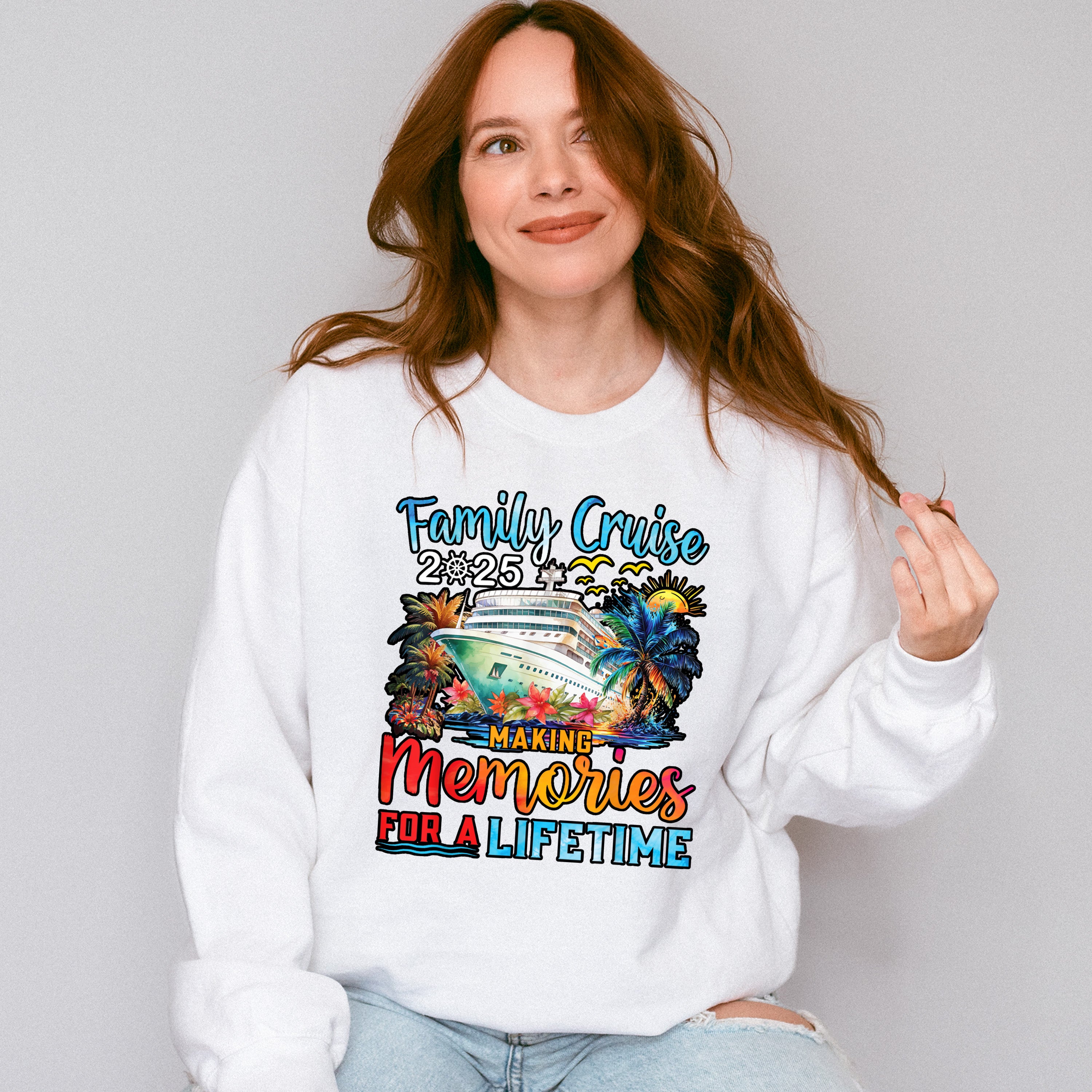 Family Cruise 2025 Making Memories For A Lifetime Design - Vacation Unisex Crewneck T-Shirt Sweatshirt Hoodie