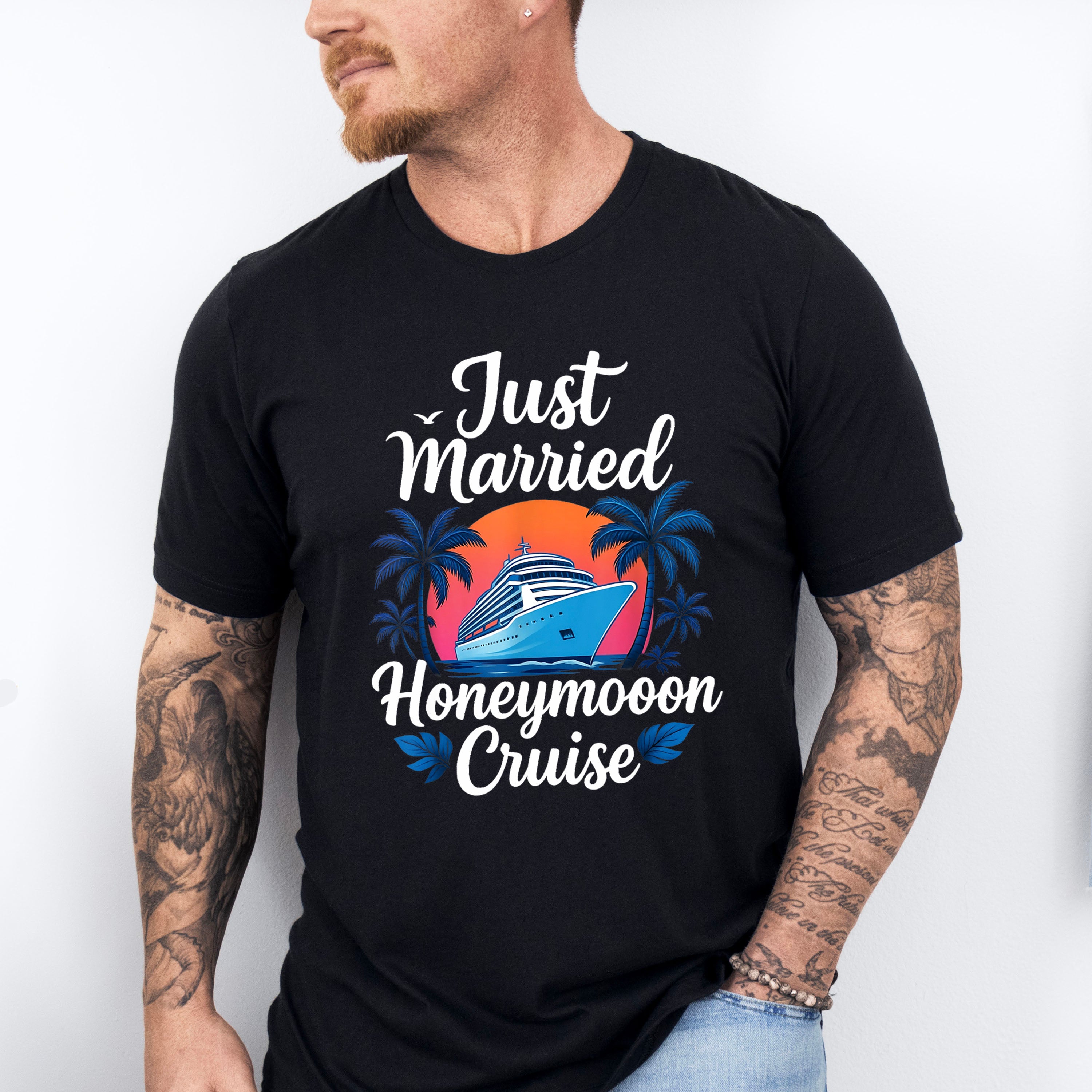 Just Married Honeymoon Cruise - Vacation Unisex Crewneck T-Shirt Sweatshirt Hoodie