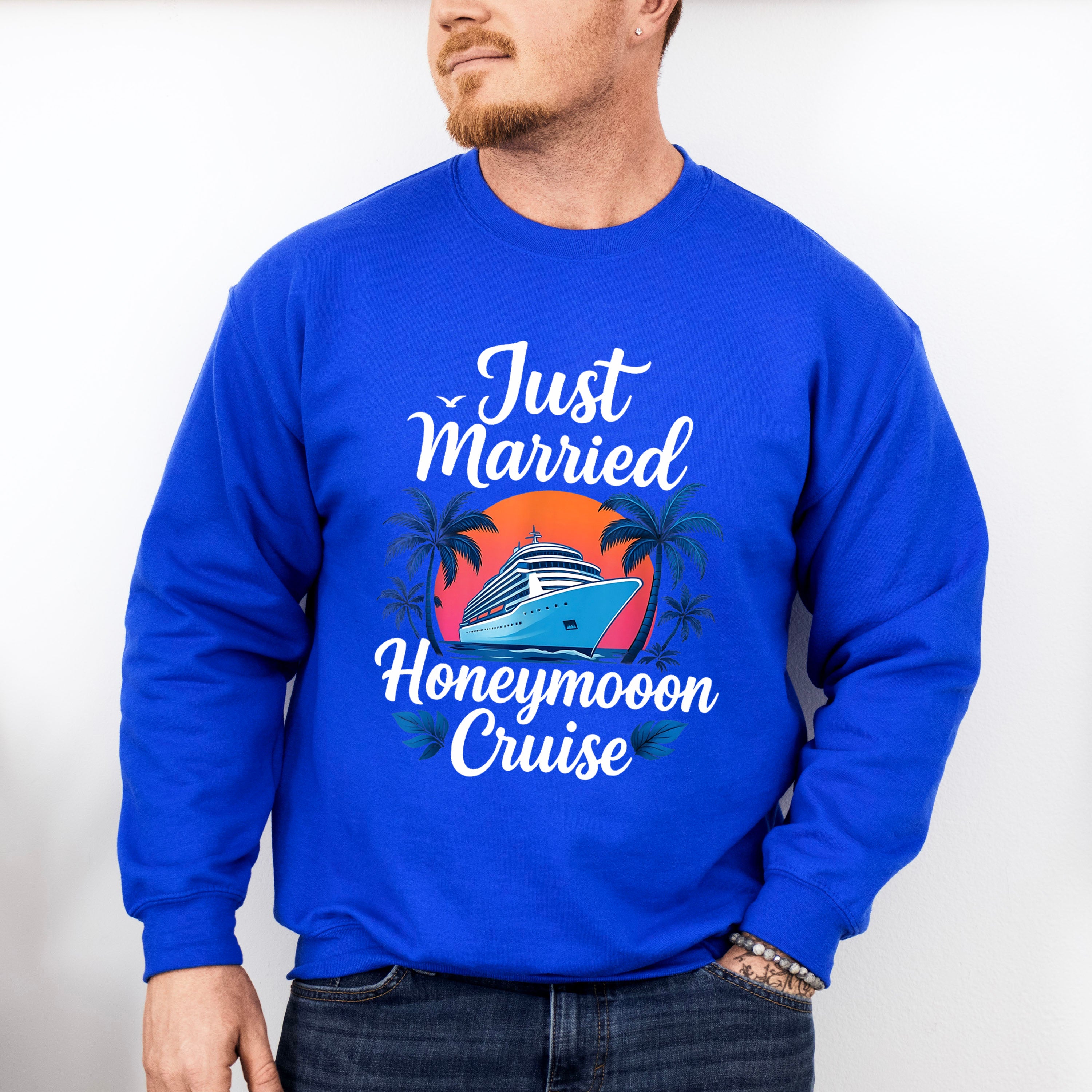 Just Married Honeymoon Cruise - Vacation Unisex Crewneck T-Shirt Sweatshirt Hoodie