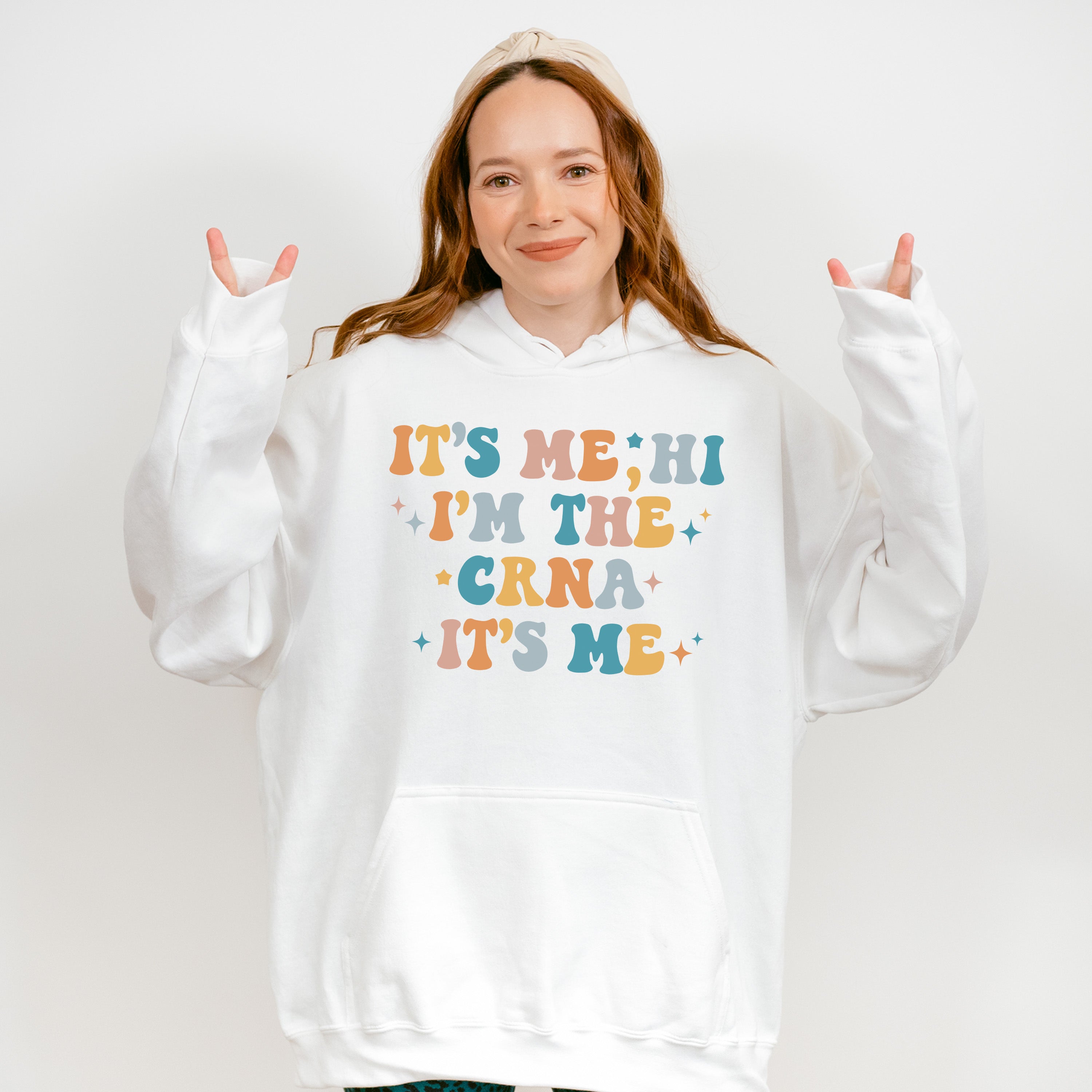 It's Me Hi I'm The CRNA It's Me - CRNA Unisex Crewneck T-Shirt Sweatshirt Hoodie