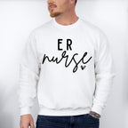 ER Nurse Cursive Design - ER Nurse Unisex Crewneck T-Shirt Sweatshirt Hoodie