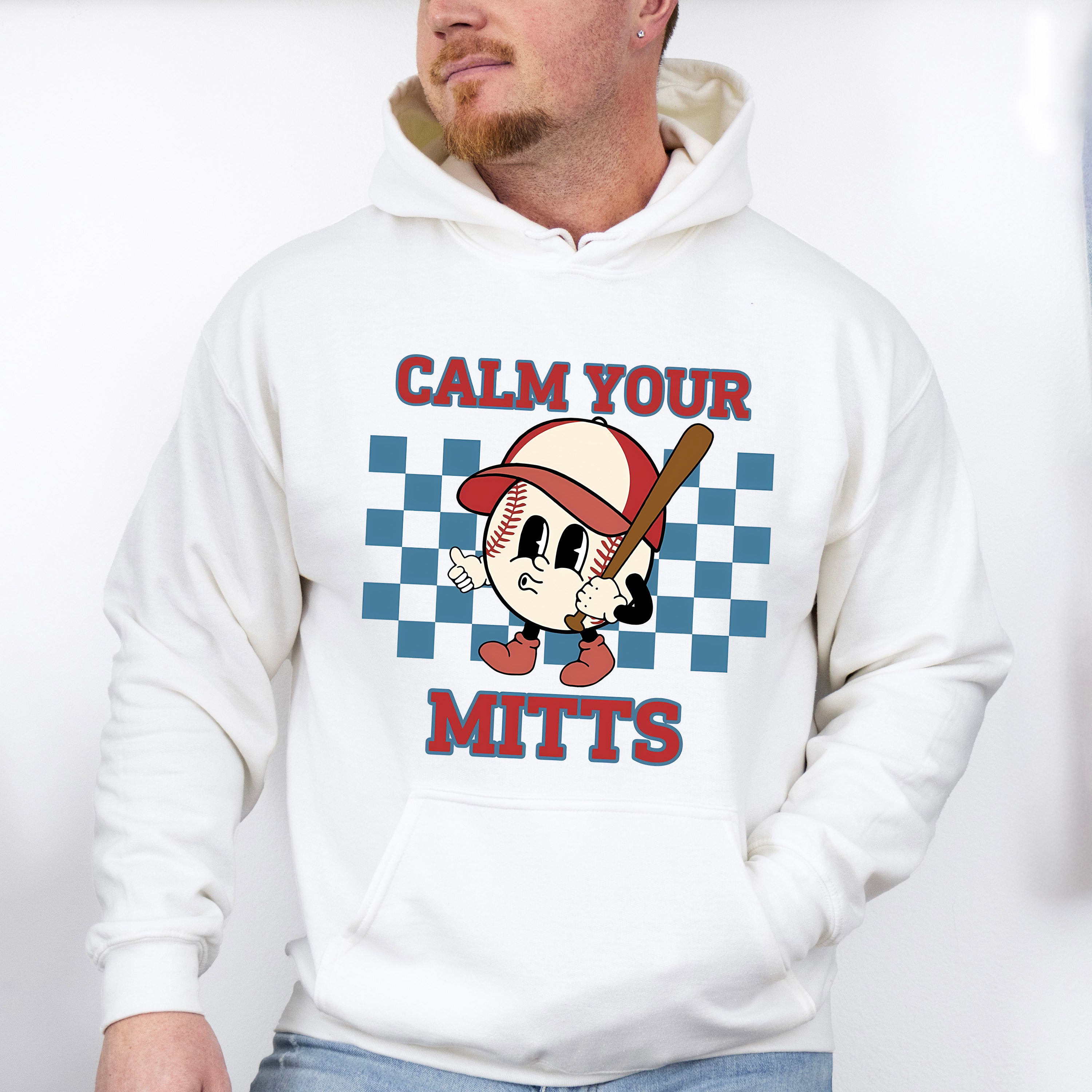 Calm Your Mitts - Baseball Unisex Crewneck T-Shirt Sweatshirt Hoodie