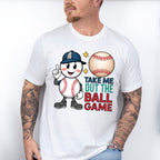Take Me Out The Ball Game Design - Baseball Unisex Crewneck T-Shirt Sweatshirt Hoodie