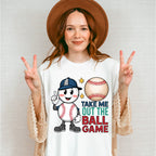 Take Me Out The Ball Game Design - Baseball Unisex Crewneck T-Shirt Sweatshirt Hoodie