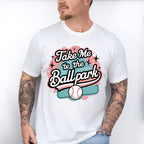 Take Me To The Ballpark Design - Baseball Unisex Crewneck T-Shirt Sweatshirt Hoodie