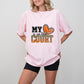 My Heart Is On That Court - Basketball Unisex Crewneck T-Shirt Sweatshirt Hoodie