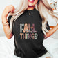 All The Fall Things - Fall Unisex Crewneck T-Shirt Sweatshirt Hoodie