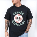 Soccer State Of Mind - Soccer Unisex Crewneck T-Shirt Sweatshirt Hoodie