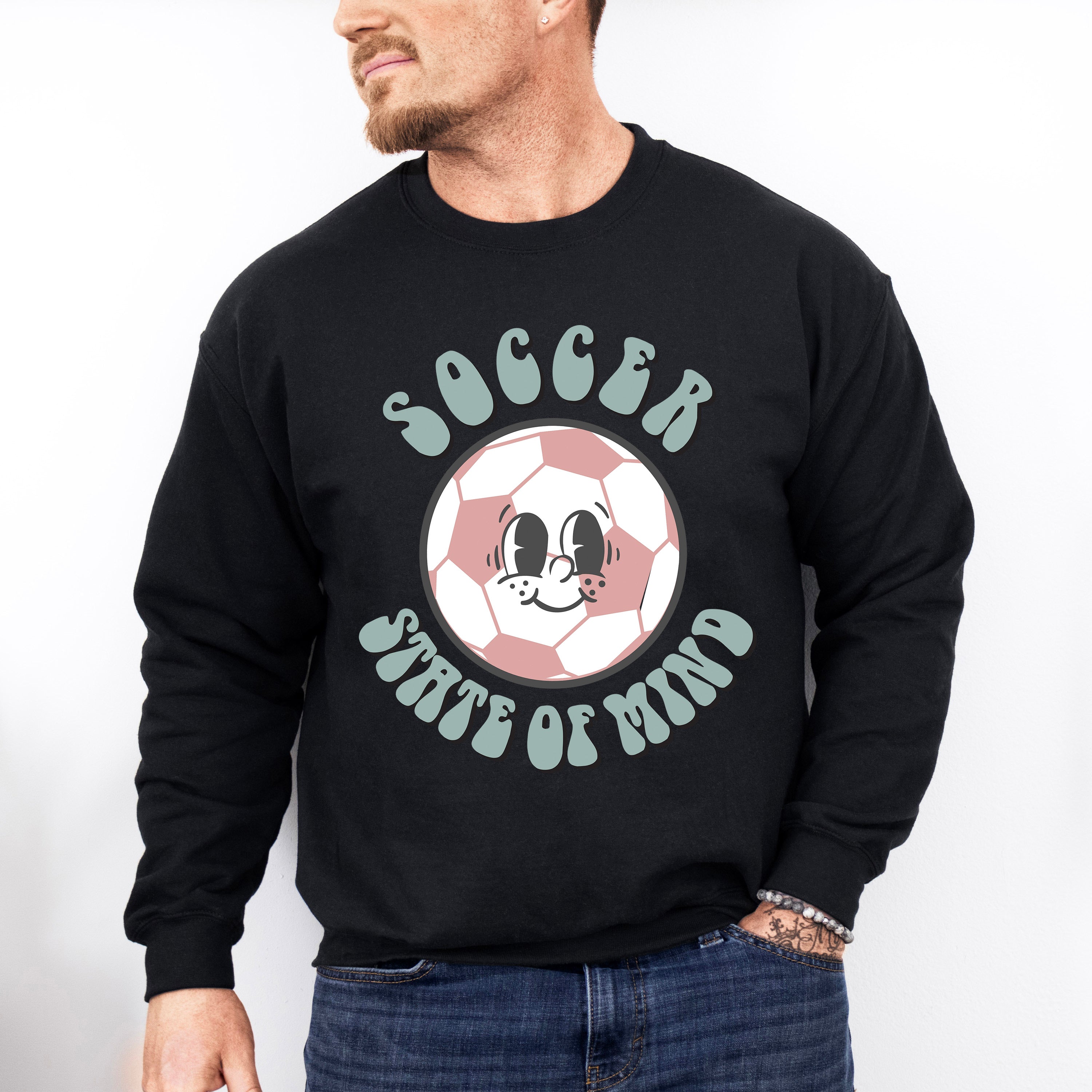 Soccer State Of Mind - Soccer Unisex Crewneck T-Shirt Sweatshirt Hoodie