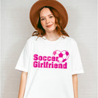 Soccer Girlfriend - Soccer Unisex Crewneck T-Shirt Sweatshirt Hoodie