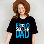 Proud Soccer Dad - Soccer Unisex Crewneck T-Shirt Sweatshirt Hoodie